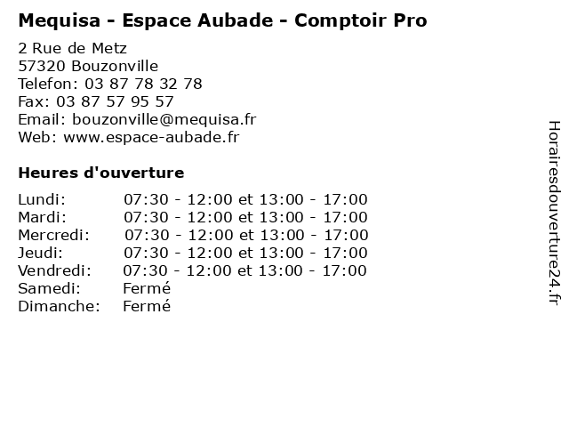 Horaires d ouverture Mequisa Espace Aubade Comptoir Pro